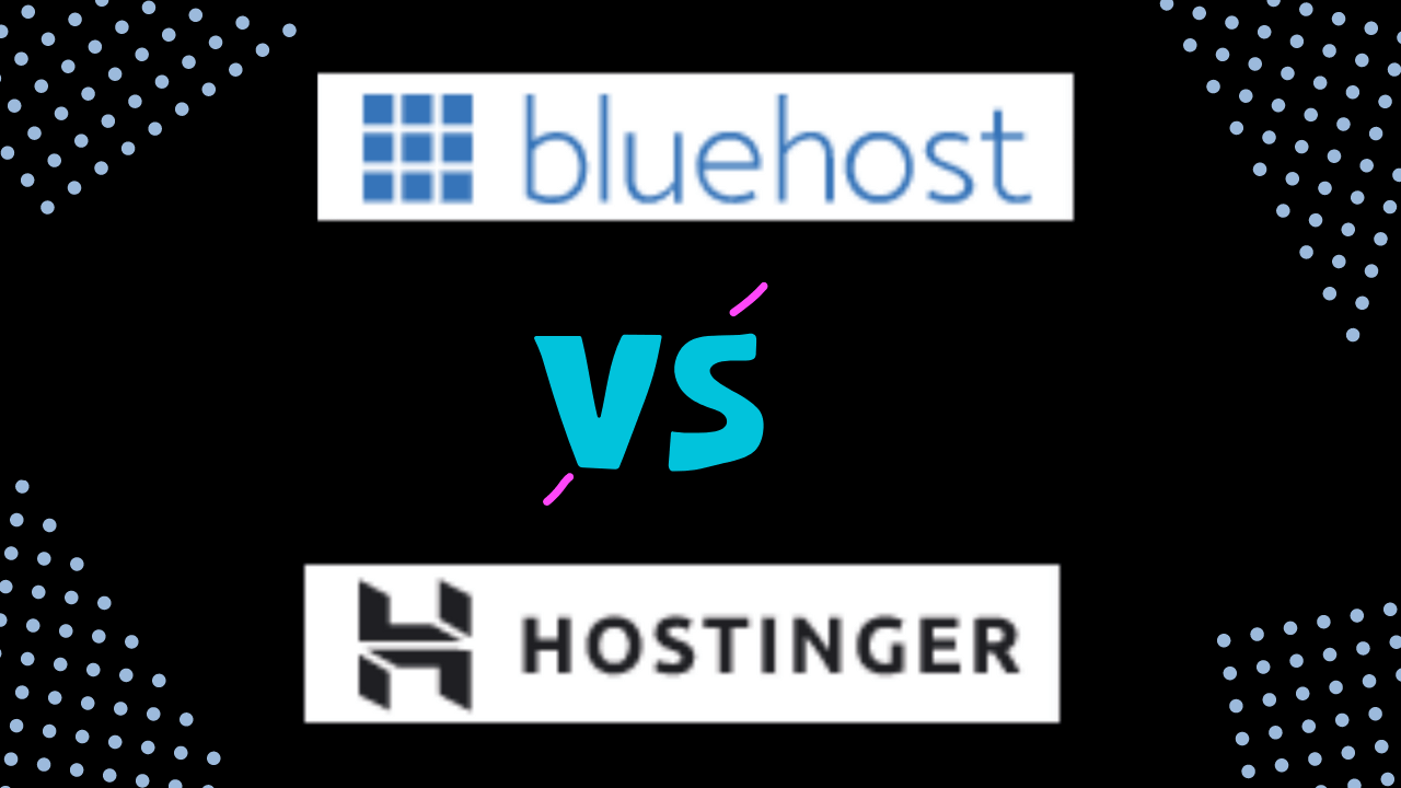 bluehost vs hostinger