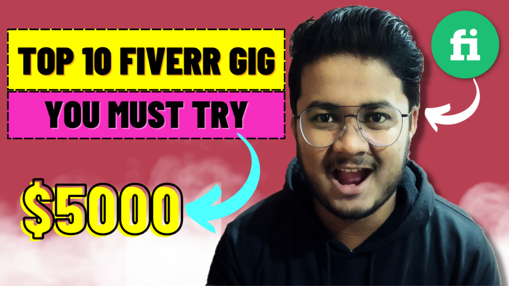 top 10 fiverr gig in 2023